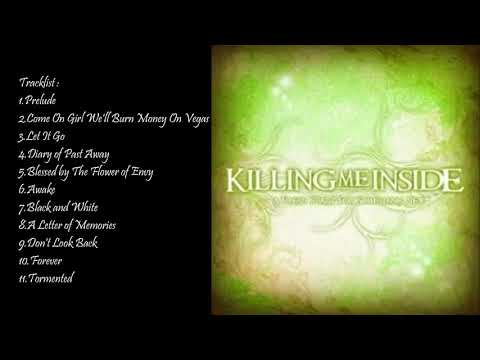 KILLING ME INSIDE - A FRESH START FOR SOMETHING NEW FULL ALBUM (2008)