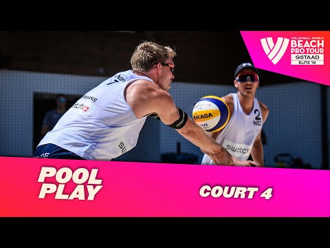 RE-LIVE | Gstaad - Pool Play Round 1(M & W) | Court 4 | #BeachProTour
