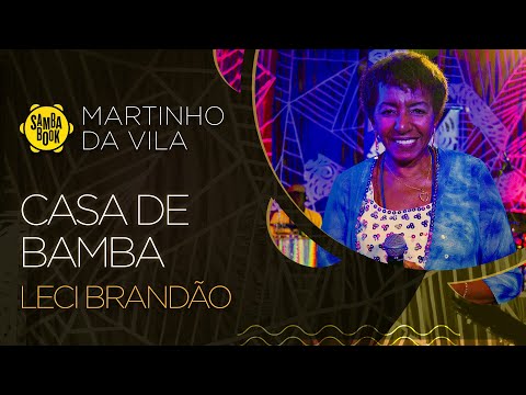 Casa de Bamba - Leci Brandão (Sambabook Martinho da Vila)