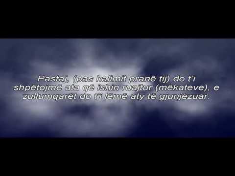 5. Te gjithe do te afrohen te xhehenemi..(Mejrem66-76)