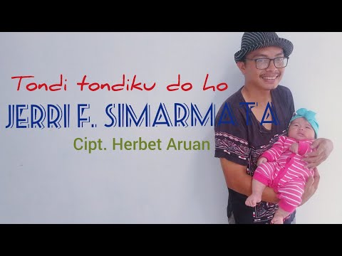 Tondi Tondiku do ho - Jerri Fernando Simarmata.