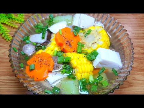 Món Chay Ngon - Cách nấu CANH SÚP CHAY thơm ngon nước súp ngọt đậm đà - Canh rau củ chay