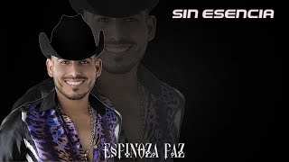 Sin Esencia - Espinoza Paz (Version Banda) 2015