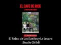 El Reino De Los Sueños Y La Locura Studio Ghibli
