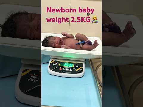 kya baby weight 2.5kg🤱normal hai🤔#Shorts#cute#newborn baby😍