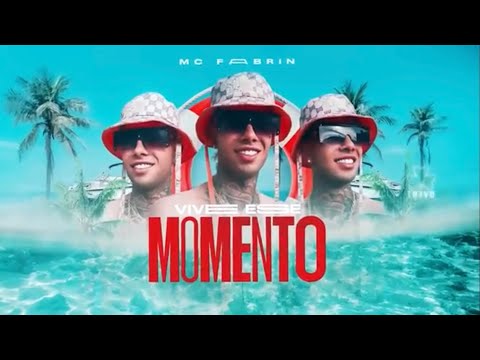 MC Fabrin - Vive esse momento feliz ( Gui Da Norte )