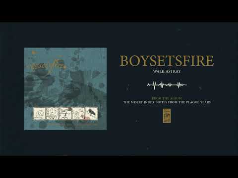 Walk Astray - Boysetsfire
