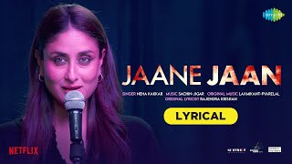 Download lagu JAANE JAAN -Lyrical | Kareena Kapoor Khan | Neha Kakkar | Sachin-Jigar | Jaideep Ahlawat,Vijay Varma mp3 Download lagu JAANE JAAN -Lyrical | Kareena Kapoor Khan | Neha Kakkar | Sachin-Jigar | Jaideep Ahlawat,Vijay Varma mp3