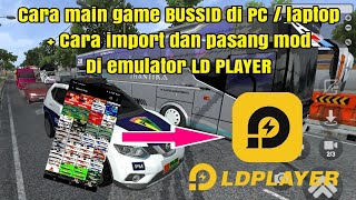 Download lagu CARA PASANG MOD BUSSID DI PC/LAPTOP (LD PLAYER) mp3
