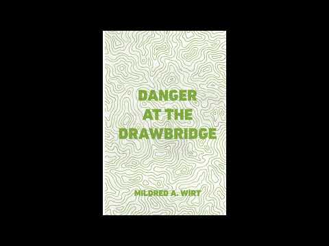 Danger at the Drawbridge by Mildred A. Wirt — free full audiobook