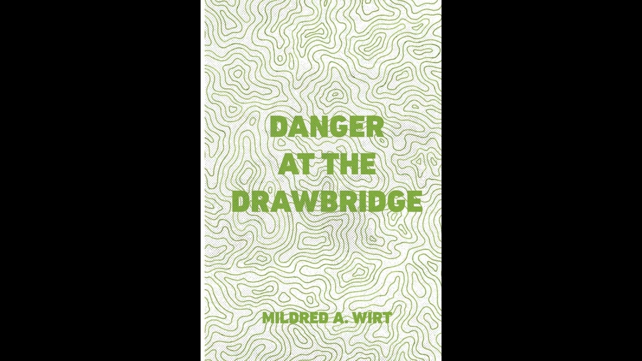 Danger at the Drawbridge