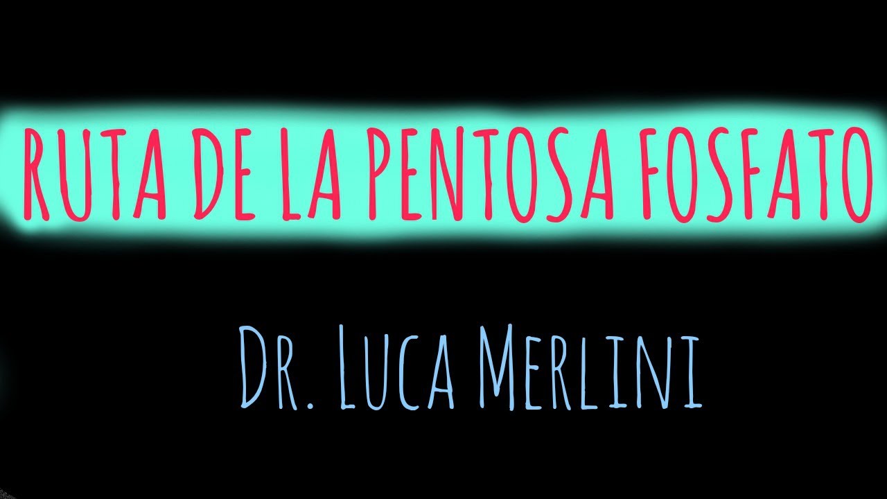 Ruta de la Pentosa Fosfato