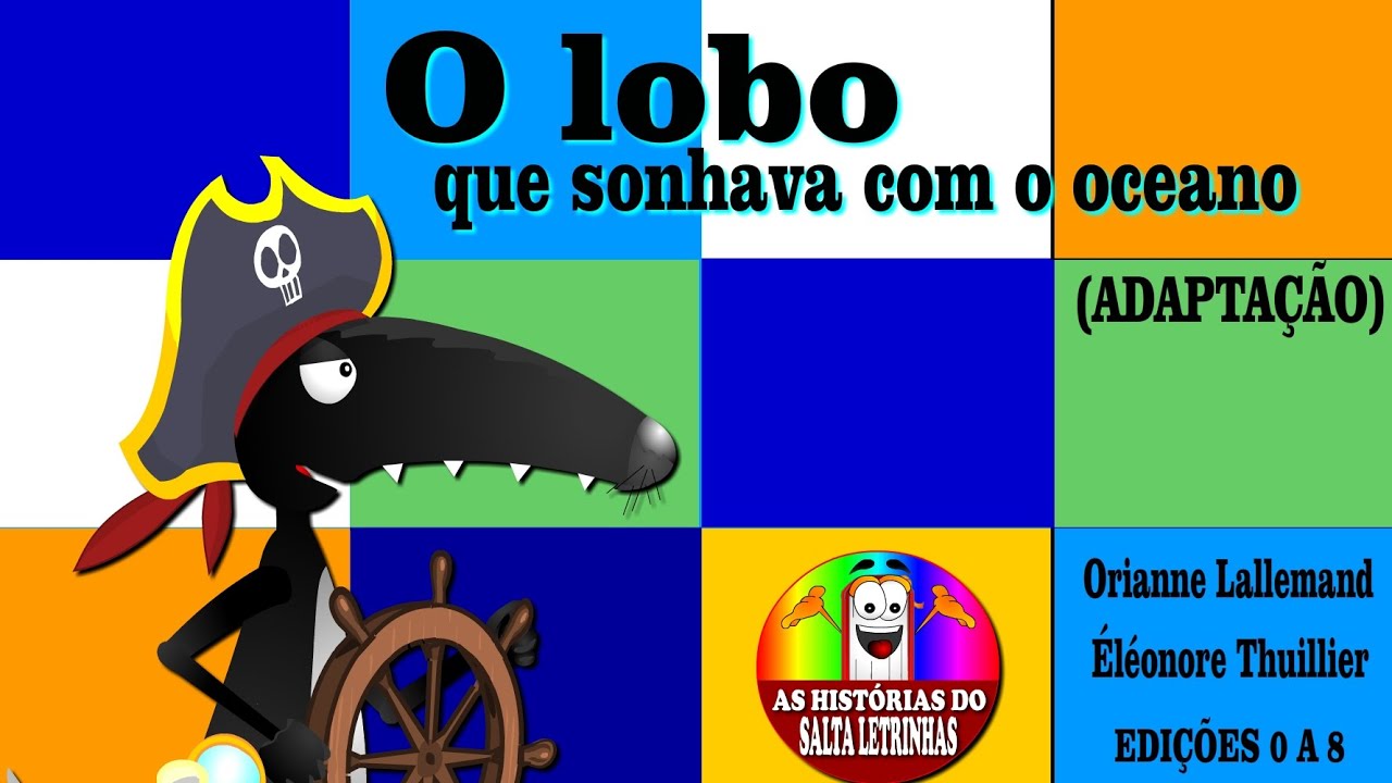 O LOBO QUE SONHAVA COM O OCEANO - (Adaptação)