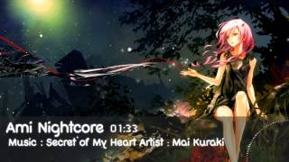 [Nightcore] Secret of My Heart - Mai Kuraki