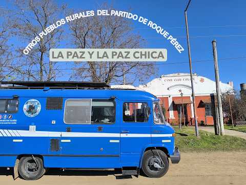Otros pueblos rurales de Roque Pérez: La Paz y La Paz Chica.