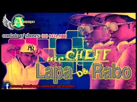 Mc Cheff - ( Lapa De Rabo )