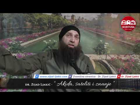 Akida, sateliti i znanje - dr. Zijad Ljakić