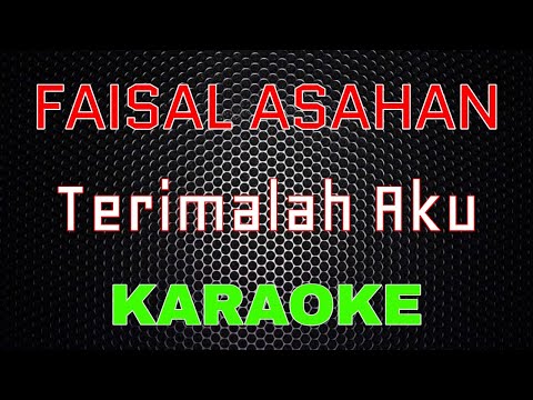 Faisal Asahan - Terimalah Aku [Karaoke] | LMusical