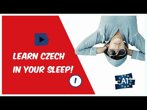 Learn Czech while you sleep! Czech for Lower Beginners! Part 1