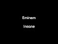 Eminem - Insane (Lyrics)