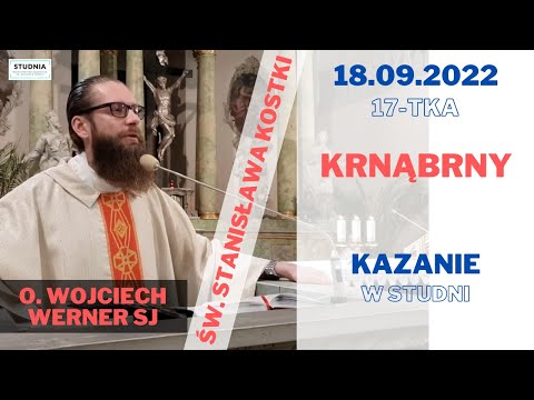 "Krnąbrny" - Kazanie - Uroczystość św. Stanisława Kostki - Wojciech Werner SJ [18.09.2022]
