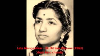 Lata Mangeshkar - Ek Dil Sau Afsane (1963) - 'door ke o
