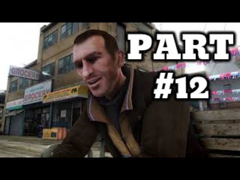 Grand Theft Auto IV  Part 12 - The Master And The Molotov/Russian Revolutiion/Roman's Sorrow (GTA 4)