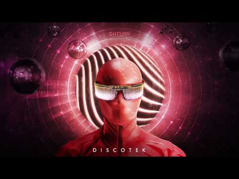 SHTUBY - DISCOTEK