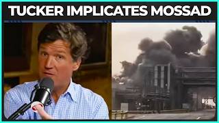 Tucker: Mossad BUSTED For False Flag Operations