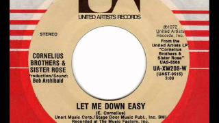 CORNELIUS BROTHERS &amp; SISTER ROSE Let me down easy XO Soul Classic