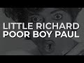Little Richard - Poor Boy Paul (Official Audio)