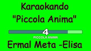 Karaoke Italiano - Piccola Anima - Ermal Meta - Elisa ( Testo )