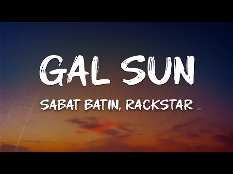 Sabat Batin, Rackstar - Gal Sun (Lyrics)