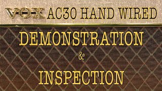 Video thumbnail for Vox AC30 Hand Wired - Demo and Inspection by bbmade