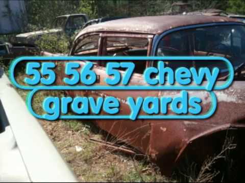 ''twilight's last gleaming'' 55 56 57 chevys at the grave yard junkyard