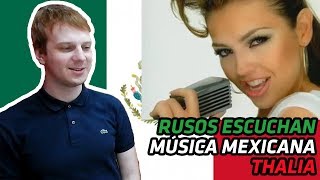 RUSOS REACCIONAN a THALIA - AMAR SIN SER AMADA, ARRASANDO, QUÉ SERÁ DE TI | REACCIÓN