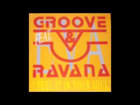 Groove & Ravana Feat. Eva - Feel It In Your Soul (95 Mix)
