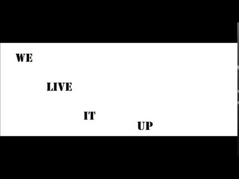 We Live It Up Ft. KushFace