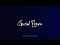 Special Person Whatsapp Status Someone Special Status Musical World Official