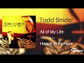 Todd Snider - All of My Life