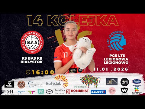1 Ligi Kobiet 14 Kolejka: KS BAS Kombinat Budowlany Białystok vs Credo Płomień Sosnowiec