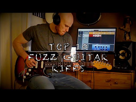 TOP 10 FUZZ GUITAR RIFFS