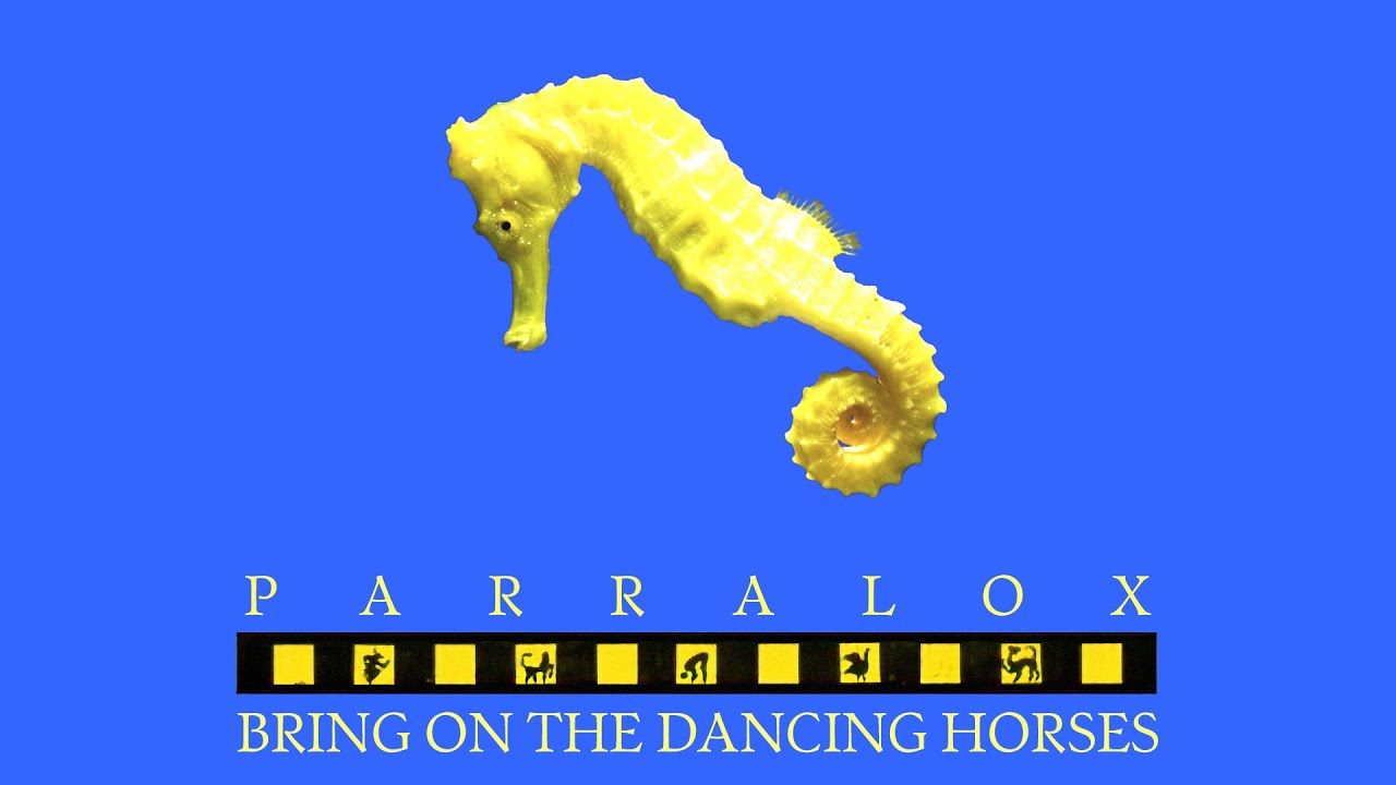 Parralox - Bring On The Dancing Horses (Music Video)
