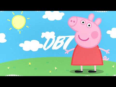 Peppa Pig (Dugzy Trap Remix)