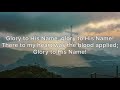 Glory To His Name (Lyrics) - East Valley Chorale
