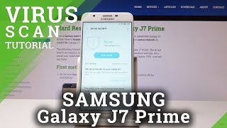 How to Detect Malware in SAMSUNG Galaxy J7 Prime - Virus Scan