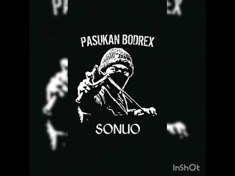 Dj Pasukan Bodrex Sonuo