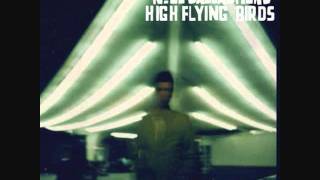 AKA...Broken Arrow [Full Song] - Noel Gallagher&#39;s High Flying Birds
