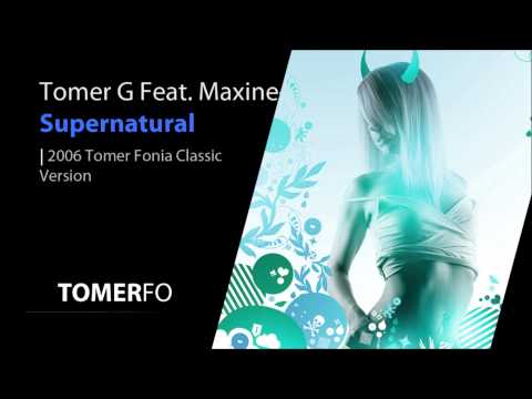 TOMERFO | Tomer G Feat. Maxine - Supernatural (Tomer Fonia Classical Version)