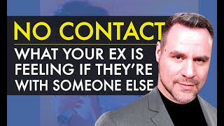 No Contact | What Your Ex is Thinking if They